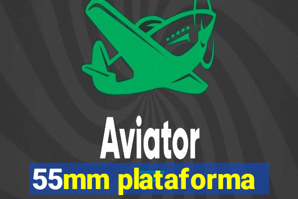55mm plataforma